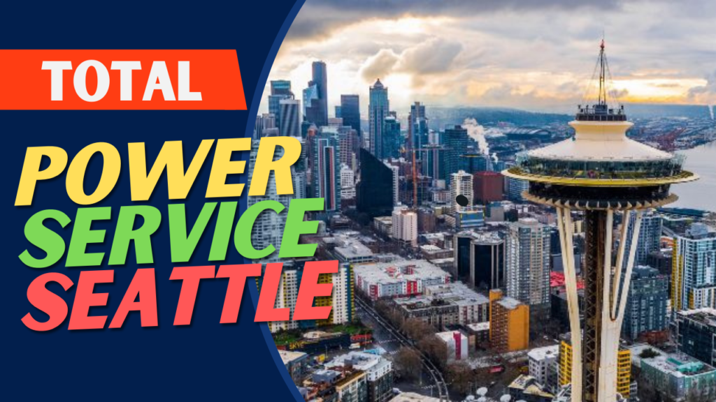 Power Service Seattle