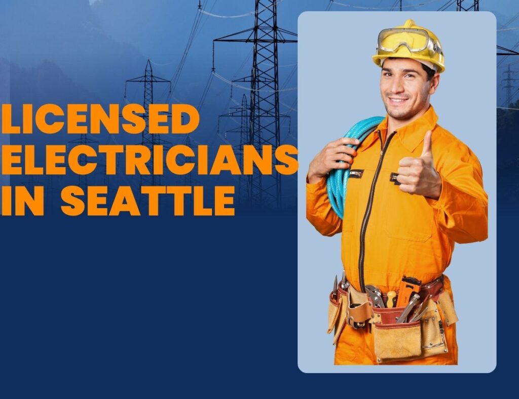 Licensed Electricians In Seattle